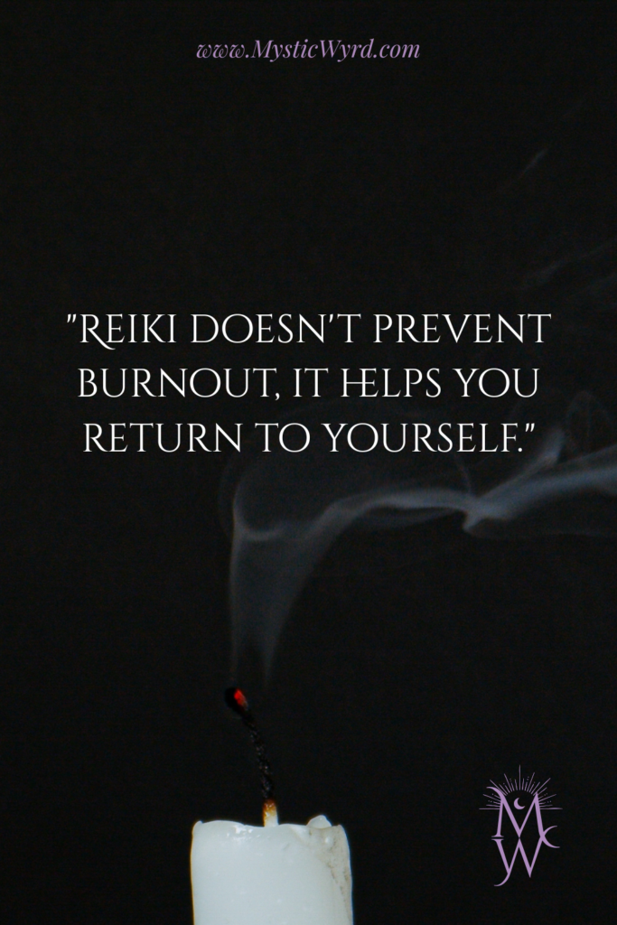 An extinguished candle with the text "Reiki doesn't prevent burnout; it helps you return to yourself"